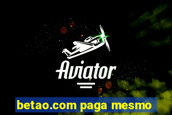 betao.com paga mesmo